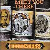 Beefeaters - Meet You There