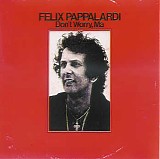 Felix Pappalardi - Don't Worry, Ma