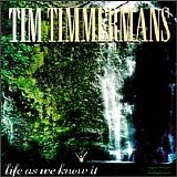 Tim Timmermans - Life As We Know It