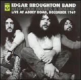 Edgar Broughton Band - Keep Them Freaks A Rollin'