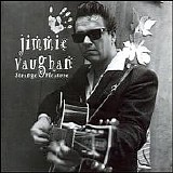 Jimmie Vaughan - Strange Pleasure