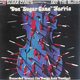 Don "Sugar Cane" Harris - Sugar Cane's Got the Blues