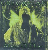 Gregorian - Masters Of Chant - Chapter I