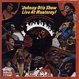 Johnny Otis - The Johnny Otis Show Live at Monterey!