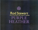 Rod Stewart - Purple Heather