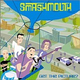 Smash Mouth - Get The Picture?