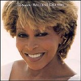 Tina Turner - Wildest Dreams