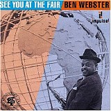 Ben Webster - See You At The Fair