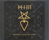 Him - Buried Alive By Love