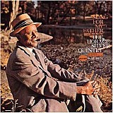 Horace Silver Quintet - Song For My Father