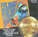 West Coast Pop Art Experimental Band - Part One & Vol. 2