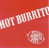 Flying Burrito Bros - Hot Burrito