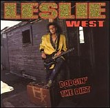 Leslie West - Dodgin' The Dirt