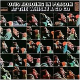 Otis Redding - Otis Redding In Person At The Whisky A Go Go