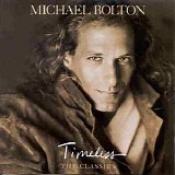 Michael Bolton - Timeless