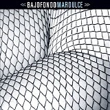 Bajofondo - Mar Dulce