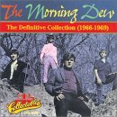 Morning Dew - The Definitive Collection (1966-69)