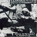 Mark Stewart + Maffia - Learning To Cope With Cowardice