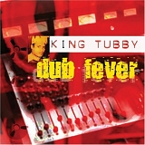King Tubby - Dub Fever