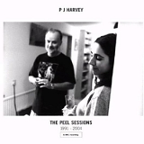 PJ Harvey - The Peel Sessions 1991 - 2004