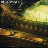 Bloc Party - A Weekend In The City