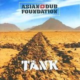 Asian Dub Foundation - Tank