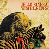 Jello Biafra With The Melvins - Never Breathe What You Can't See