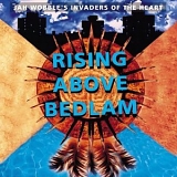 Jah Wobble's Invaders Of The Heart - Rising Above Bedlam