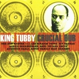 King Tubby - Crucial Dub