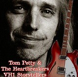Tom Petty - VH1 Storytellers