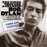 Bob Dylan - Tapes And Acetates From The Times They Are A-Changin'