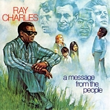 Ray Charles - A Message From The People