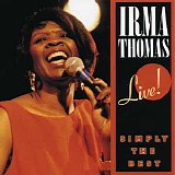 Irma Thomas - Live! Simply The Best