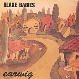 Blake Babies - Earwig