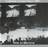 Kraftwerk - Virtu ex Machina Bootleg