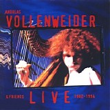 Andreas Vollenweider & Friends - 25 Years Live