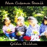 Adam Certamen Bownik - Golden Children