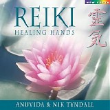 Anuvida & Nik Tyndall - Reiki  Healing Hands