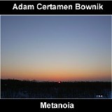 Adam Certamen Bownik - Metanoia