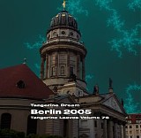 Tangerine Dream - Tangerine Leaves - VOL076 - Berlin 2005