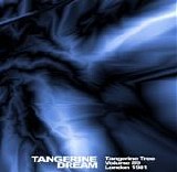 Tangerine Dream - Tangerine Tree - VOL089 - London 1981