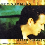 Andy Summers - Green Chimneys (remaster)