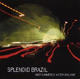Andy Summers & Victor Biglione - Splendid Brazil