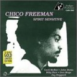 Chico Freeman - Spirit Sensitive