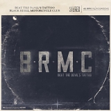 Black Rebel Motorcycle Club - Beat The Devil's Tattoo