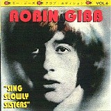 Robin Gibb - Sing Slowly Sisters (unreleased album)