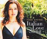 Tina Arena - Italian Love Song