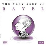 Ravel - RAVEL Maurice - THE VERY BEST OF