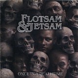 Flotsam And Jetsam - Once In A Deathtime