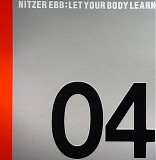 Nitzer Ebb - Let Your Body Learn